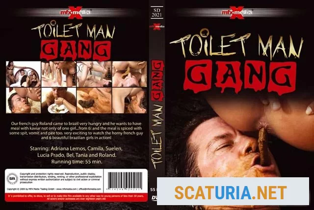 Adriana, Camila, Suelen, Lucia, Bel, Tania and Roland - [SD-2021] - Toilet Man Gang (DVDRip / 578 MB)  2024