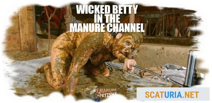 Betty - Wicked Betty in the manure channel (HD 720p / 642 MB)  2024